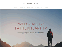 Tablet Screenshot of fatherheart.tv